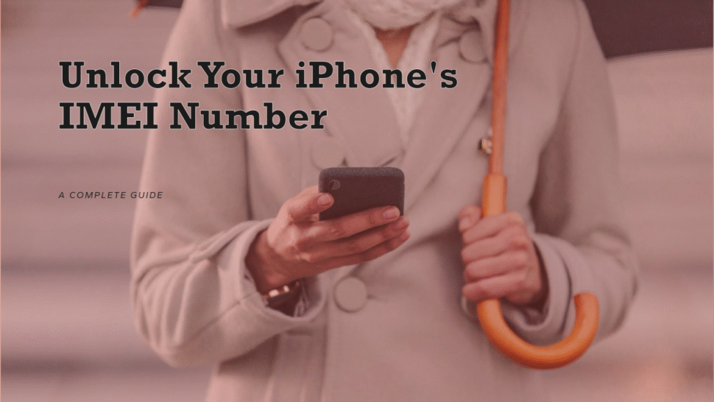 How to Find Your Phone IMEI Number