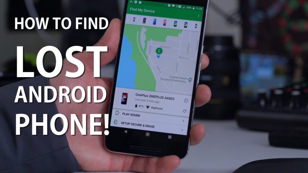 How can I find my lost Android phone