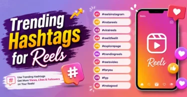 trending hashtags for reel